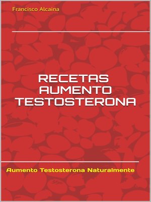 cover image of Recetas Aumento Testosterona